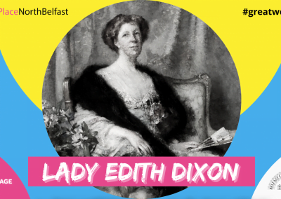 Great Women: Lady Edith Dixon
