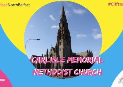 A Street Through Time- Clifton Street: Carlisle Memorial Methodist Church