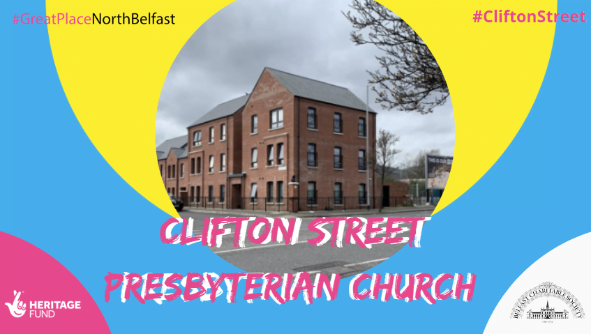 A Street Through Time: Clifton Street Presbyterian Church
